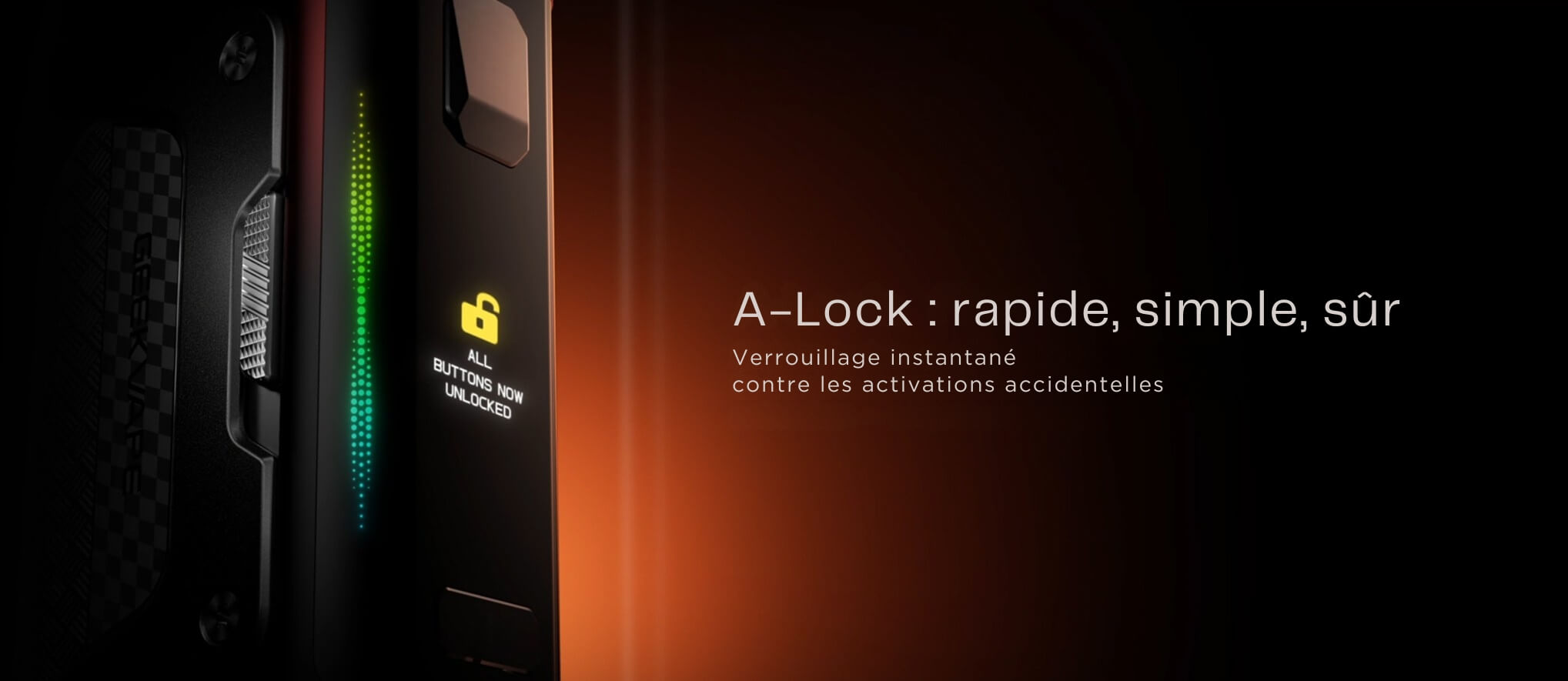 Verrouillage A-Lock GeekVape Aegis Legend 5 - Sécurité anti-bouffée accidentelle